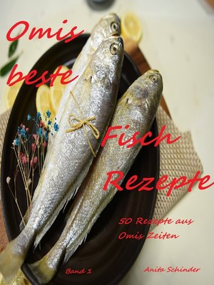 cover image of Omis beste Fischrezepte